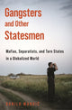 Book cover of: Gangsters and Other Statesmen. By: Danilo Mandić