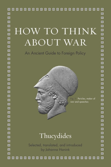 Book cover of: How to Think about War. By: Thucydides