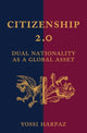 Book cover of: Citizenship 2.0. By: Yossi Harpaz