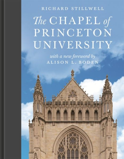 Book cover of: Chapel of Princeton University. By: Richard Stillwell