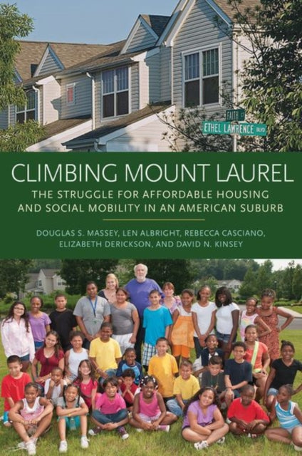 Book cover of: Climbing Mount Laurel. By: Douglas S. Massey