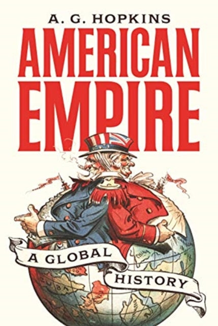 Book cover of: American Empire. By: A. G. Hopkins