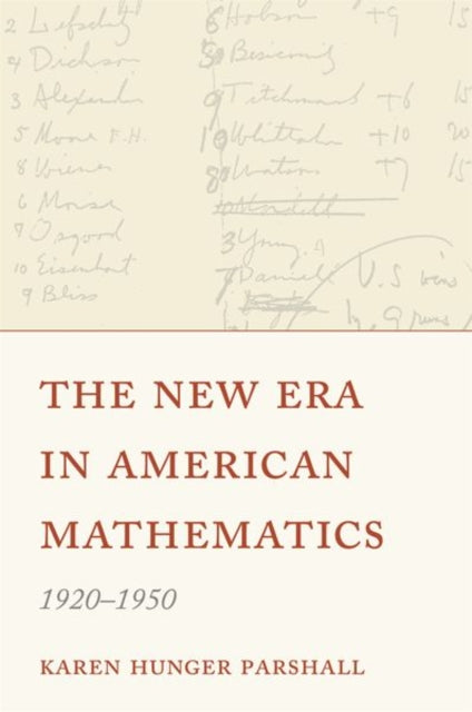 Book cover of: New Era in American Mathematics, 1920–1950. By: Karen Hunger Parshall