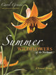 Book cover of: Summer Wildflowers of the Northeast. By: Carol Gracie