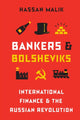Book cover of: Bankers and Bolsheviks. By: Hassan Malik