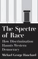 Book cover of: Spectre of Race. By: Michael G. Hanchard