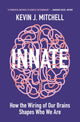 Book cover of: Innate. By: Kevin J. Mitchell