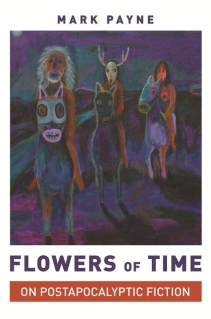 Book cover of: Flowers of Time. By: Mark Payne