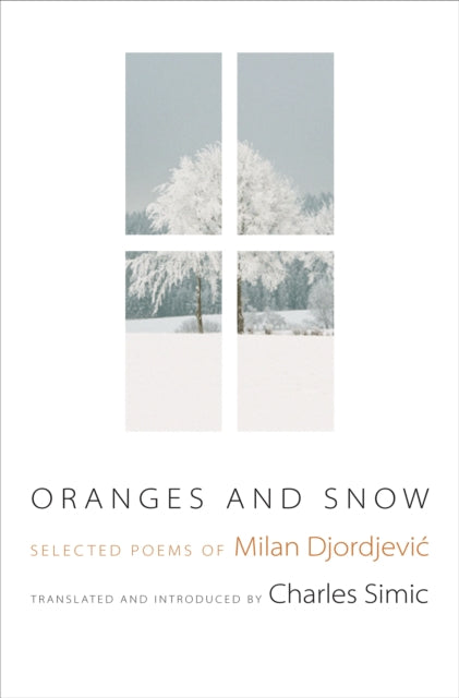 Book cover of: Oranges and Snow. By: Milan Djordjević