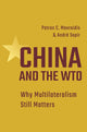 Book cover of: China and the WTO. By: Andre Sapir