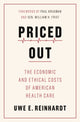Book cover of: Priced Out. By: Uwe E. Reinhardt