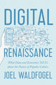 Book cover of: Digital Renaissance. By: Joel Waldfogel