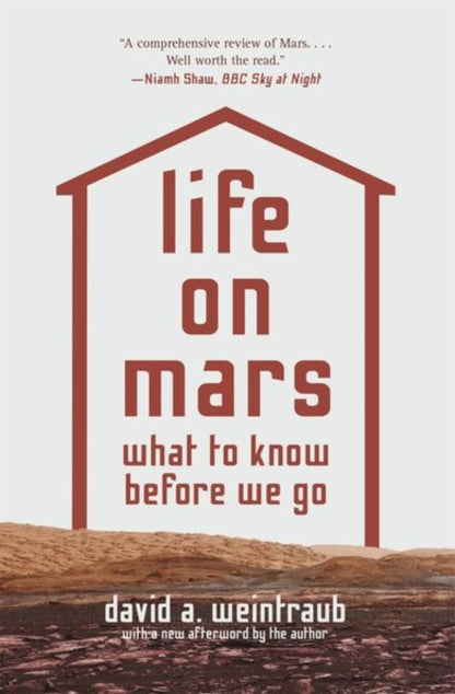 Book cover of: Life on Mars. By: David A. Weintraub