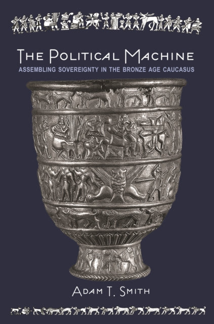 Book cover of: Political Machine. By: Adam T. Smith