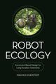 Book cover of: Robot Ecology. By: Magnus Egerstedt