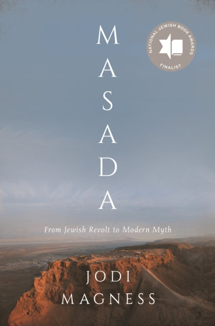 Book cover of: Masada. By: Jodi Magness