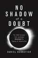 Book cover of: No Shadow of a Doubt. By: Daniel Kennefick