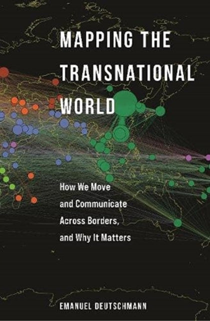 Book cover of: Mapping the Transnational World. By: Emanuel Deutschmann
