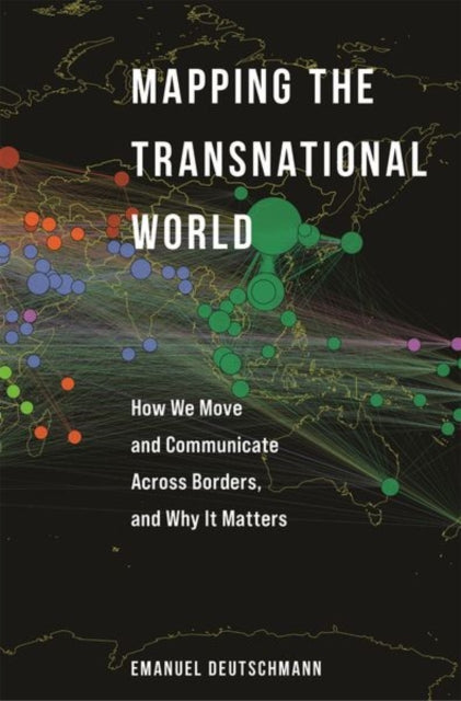 Book cover of: Mapping the Transnational World. By: Emanuel Deutschmann