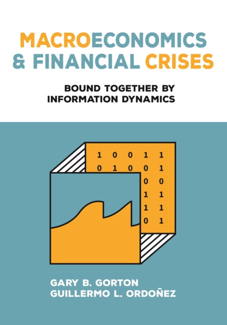 Book cover of: Macroeconomics and Financial Crises. By: Gary B. Gorton
