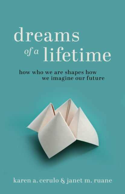 Book cover of: Dreams of a Lifetime. By: Karen A. Cerulo