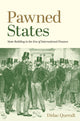 Book cover of: Pawned States. By: Didac Queralt