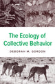 Book cover of: Ecology of Collective Behavior. By: Deborah M. Gordon