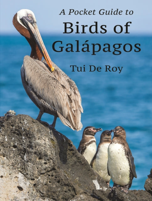Book cover of: Pocket Guide to Birds of Galapagos. By: Tui De Roy