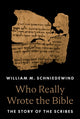 Book cover of: Who Really Wrote the Bible