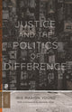 Book cover of: Justice and the Politics of Difference. By: Iris Marion Young