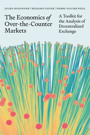 The Economics of Over-the-Counter Markets