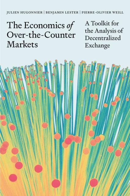 Book cover of: Economics of Over-the-Counter Markets. By: Julien Hugonnier