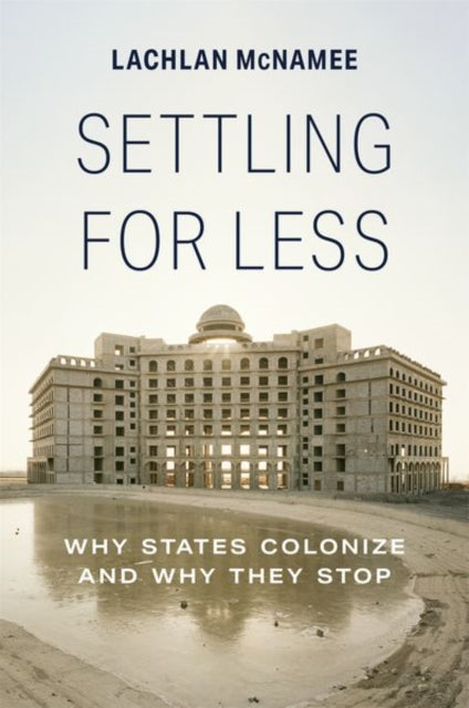 Book cover of: Settling for Less. By: Lachlan McNamee