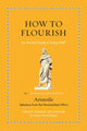 Book cover of: How to Flourish. By: Susan Sauvé Meyer
