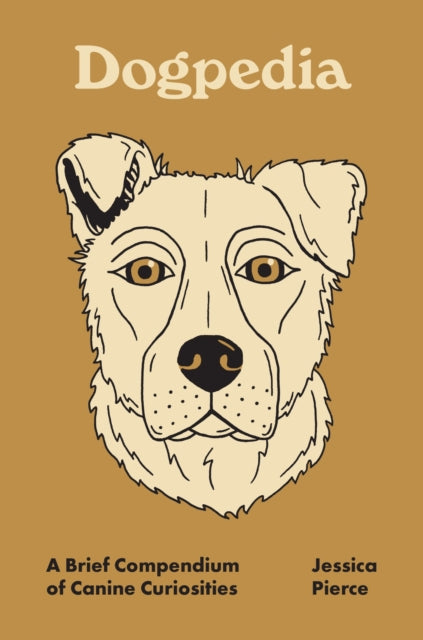 Book cover of: Dogpedia. By: Jessica Pierce