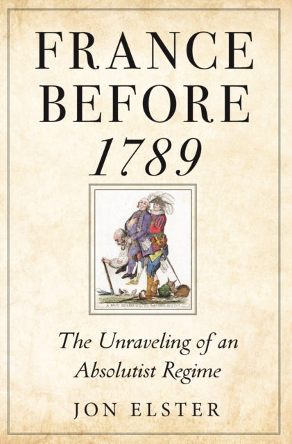 Book cover of: France before 1789. By: Jon Elster