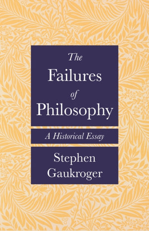 The Failures of Philosophy