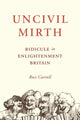 Book cover of: Uncivil Mirth. By: Ross Carroll