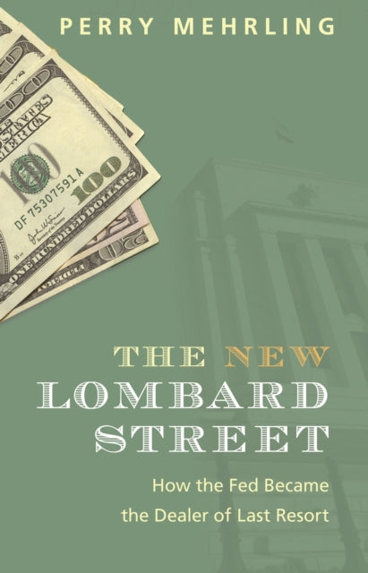Book cover of: New Lombard Street. By: Perry Mehrling