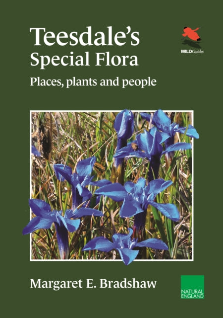 Book cover of: Teesdale's Special Flora. By: Margaret E. Bradshaw