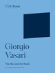 Book cover of: Giorgio Vasari. By: Thomas Sherrer Ross Boase