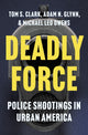Book cover of: Deadly Force. By: Tom S. Clark