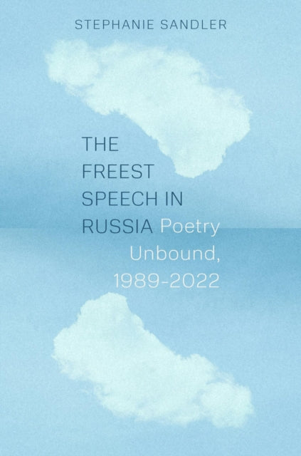 Book cover of: Freest Speech in Russia. By: Stephanie Sandler