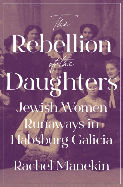 Book cover of: Rebellion of the Daughters