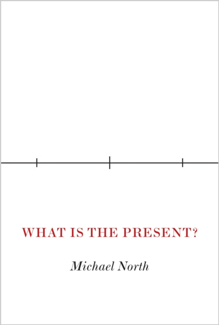 Book cover of: What Is the Present?