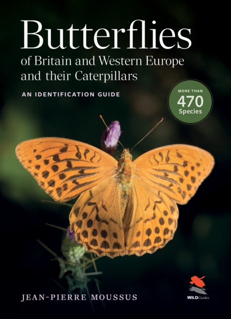 Book cover of: Butterflies of Britain and Western Europe and Their Caterpillars. By: Jean-Pierre Moussus