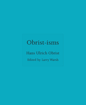Obrist-isms