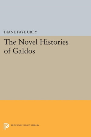 Novel Histories of Galdos