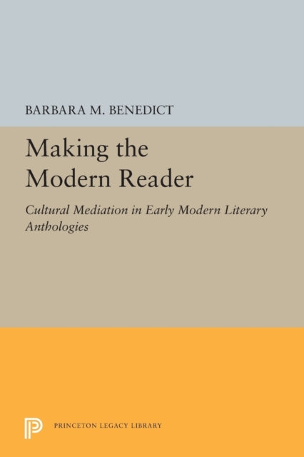 Book cover of: Making the Modern Reader. By: Barbara M. Benedict