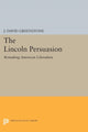 Book cover of: Lincoln Persuasion. By: J. David Greenstone